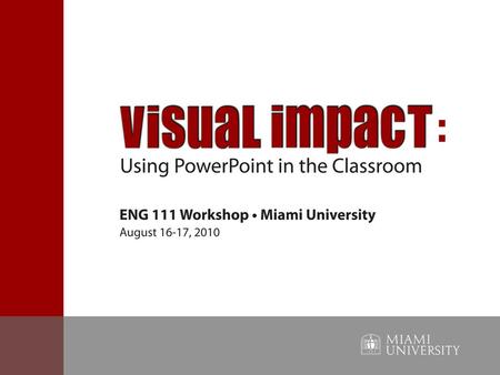Purposes for Using PowerPoint Why use PowerPoint? Does our use of technology in the classroom promote student learning? When is PowerPoint unnecessary?