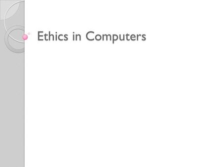 Ethics in Computers. Top 12 Ways to Protect Your Online Privacy 1) Do not reveal personal information inadvertently 2) Turn on cookie notices in your.