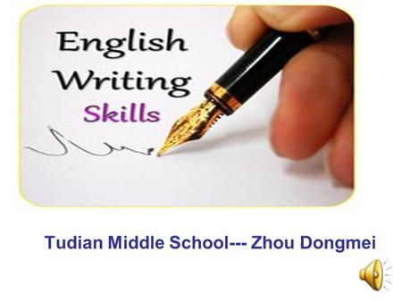 Tudian Middle School--- Zhou Dongmei. study abroad advantages improve … meet visit.