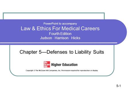 Chapter 5—Defenses to Liability Suits