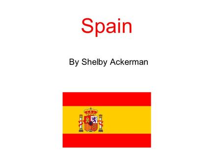 Spain By Shelby Ackerman. Seasons in Spain In Spain right now it is Spring, you can rely on good weather, and avoid the sometimes extreme heat.