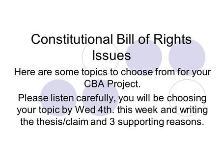 Constitutional Bill of Rights Issues
