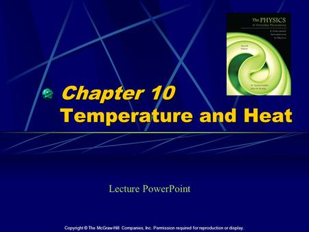 Chapter 10 Temperature and Heat