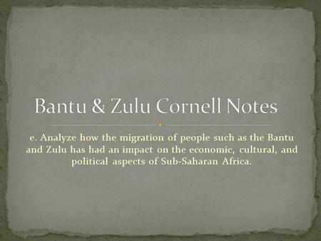 Bantu & Zulu Cornell Notes
