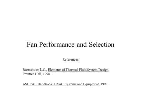 Fan Performance and Selection