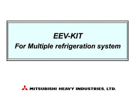 For Multiple refrigeration system