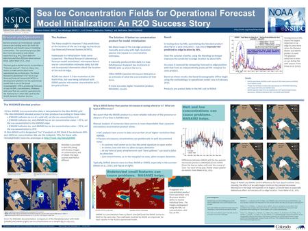 Sea Ice Concentration Fields for Operational Forecast Model Initialization: An R2O Success Story  Florence Fetterer (NSIDC)