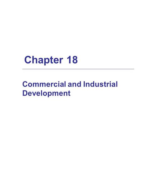 Chapter 18 Commercial and Industrial Development.