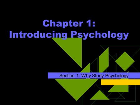 Chapter 1: Introducing Psychology