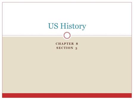 CHAPTER 8 SECTION 3 US History Section 3-4 Click the Speaker button to replay the audio. George Washington.