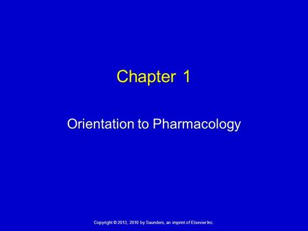 Orientation to Pharmacology
