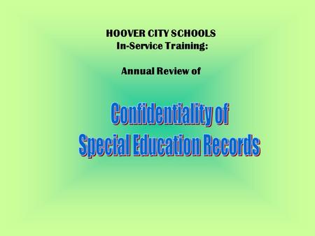HOOVER CITY SCHOOLS In-Service Training: Annual Review of.
