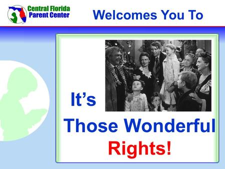 1 Welcomes You To It’s Those Wonderful Rights! Eileen Gilley.