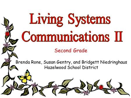 Living Systems Communications II Second Grade
