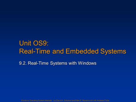 Unit OS9: Real-Time and Embedded Systems