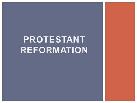 PROTESTANT REFORMATION. 28% of American adults left the faith in which they were raised (when including switches between Protestant churches, the number.