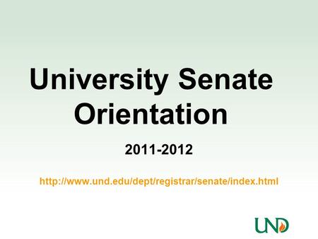 University Senate Orientation 2011-2012