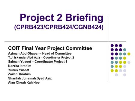 Project 2 Briefing (CPRB423/CPRB424/CGNB424)