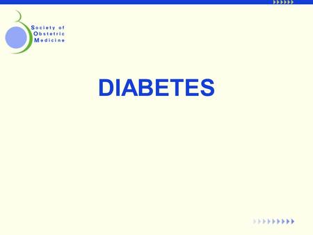 DIABETES. Type I Diabetes: Preconception Counseling The most important aspect of the management of the Type I diabetic during pregnancy is preconception.