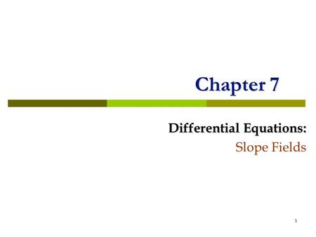 Differential Equations: Slope Fields