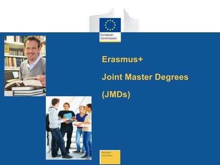 Date: in 12 pts Erasmus+ Joint Master Degrees (JMDs)