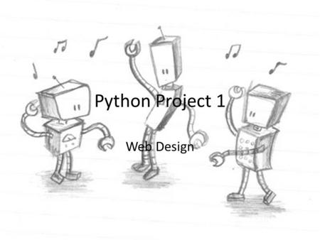 Python Project 1 Web Design.