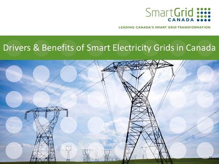 Drivers & Benefits of Smart Electricity Grids in Canada R1.