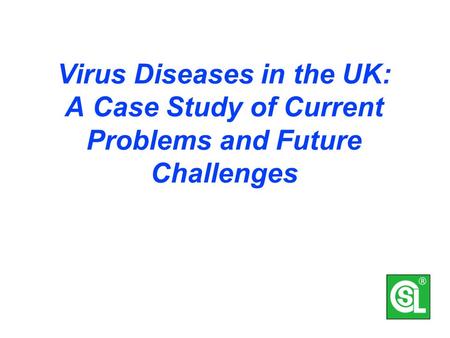Virus problems in field crops