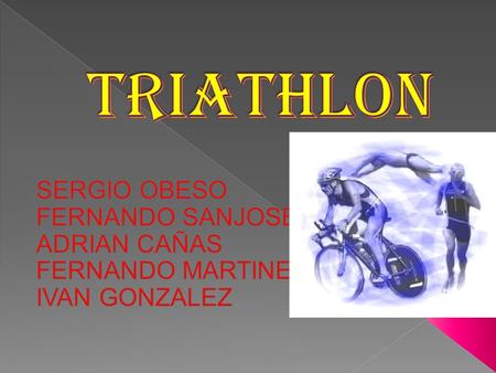  At the beginning of the 70, the Club of San Diego's Athletics began to practise the triathlón as method of training in athletics: ten km from race,