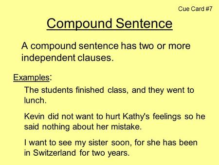 Cue Card #7 Compound Sentence