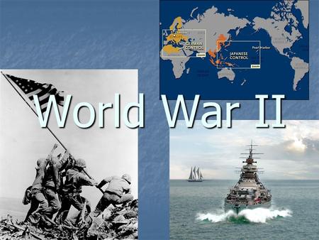 World War II.