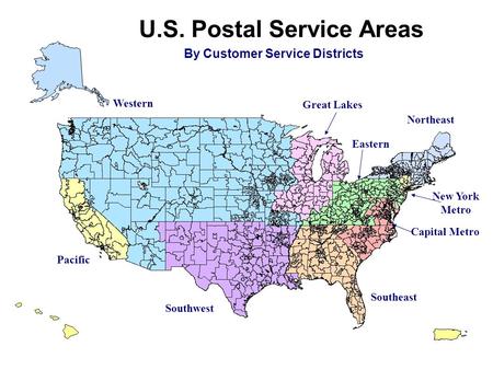 U.S. Postal Service Areas By Customer Service Districts Western Great Lakes Northeast New York Metro Capital Metro Eastern Southeast Southwest Pacific.