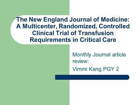 Monthly Journal article review: Vimmi Kang PGY 2