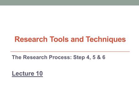 Research Tools and Techniques