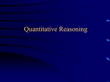 Quantitative Reasoning. Activity – Analyzing the Results Why aren’t all the results the same? How do we compare results? What kind of errors occurred?
