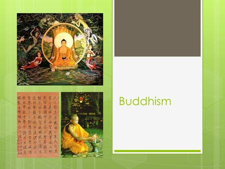 Buddhism. Origins of Buddhism  Originated in India and Nepal  Founded in the late 6th century B.C.E  Spread from India to China  From China it spread.