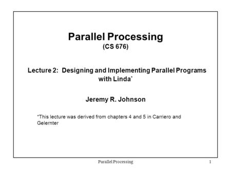 September 4, 1997 Parallel Processing (CS 730) Lecture 1: Introduction ...