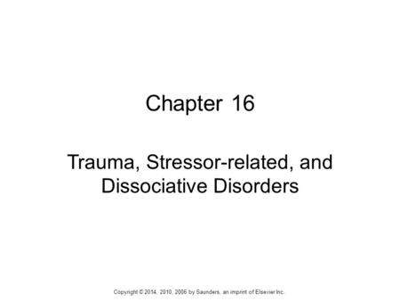 Trauma, Stressor-related, and Dissociative Disorders