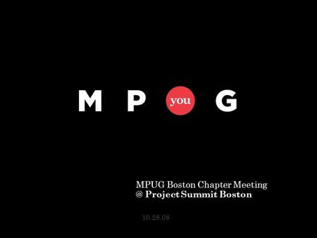 MPUG Boston Chapter Meeting  @ Project Summit Boston
