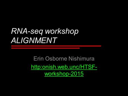 RNA-seq workshop ALIGNMENT