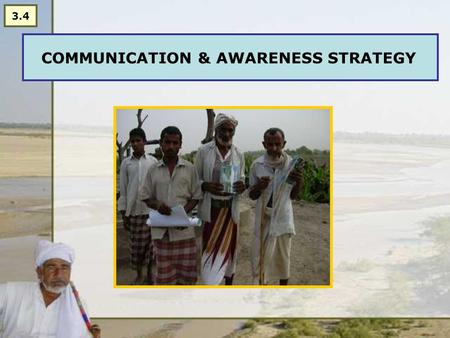 COMMUNICATION & AWARENESS STRATEGY 3.4. Why is awareness raising an important component in promoting water management?