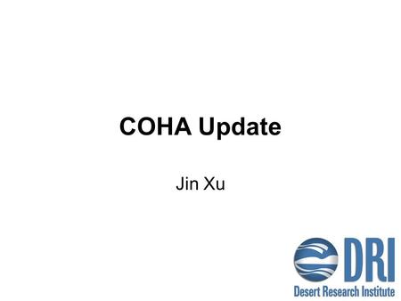 COHA Update Jin Xu. Update 2003 and 2004 back-trajectories – done PMF modeling by groups using 2000 to 2004 IMPROVE data – done Analysis of PMF results.