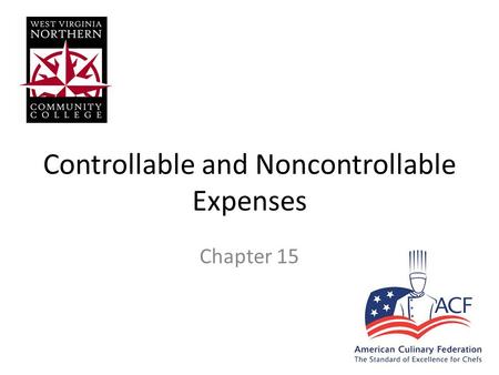 Controllable and Noncontrollable Expenses Chapter 15.