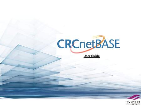 User Guide. CRCnetBASE E-Book Brief Introduction CRC Press and CRCnetBASE are part of the Taylor & Francis Group, an Informa Company. CRCnetBASE is made.