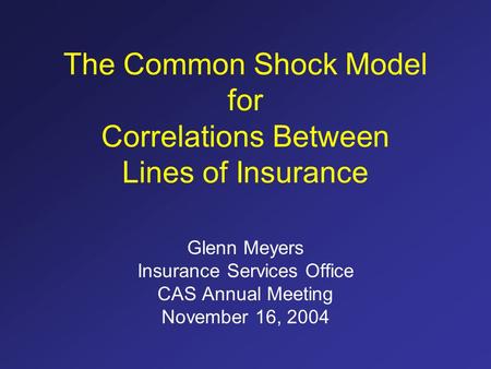 The Common Shock Model for Correlations Between Lines of Insurance