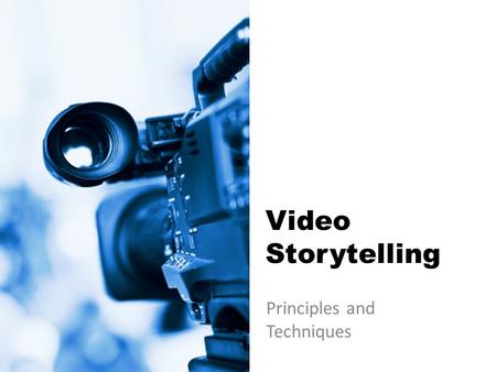 Video Storytelling Principles and Techniques. Identify and time in terms of: Exposition Rising action Climax Resolution.