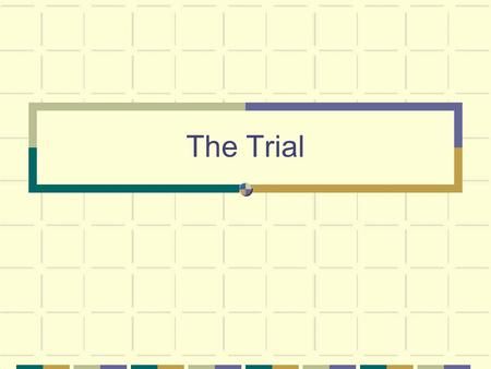 The Trial. I. Procedures A. Jury Selection 1. Impanel (select) a jury 2. Prosecutors and Defense lawyers pose questions to potential jurors (VOIR DIRE)