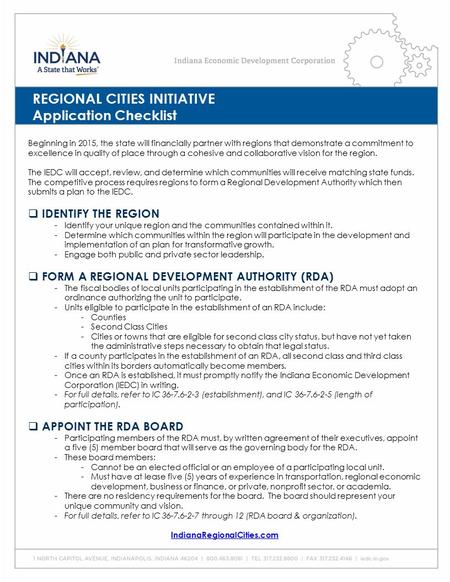REGIONAL CITIES INITIATIVE Application Checklist Beginning in 2015, the state will financially partner with regions that demonstrate a commitment to excellence.