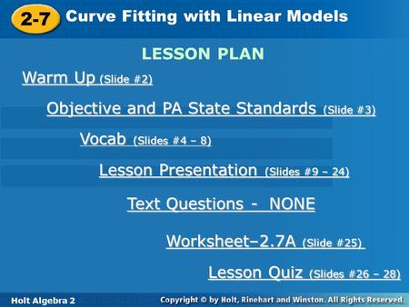 2-7 Curve Fitting with Linear Models LESSON PLAN Warm Up (Slide #2)