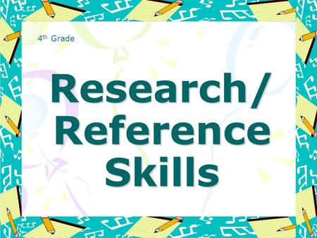 Research/ Reference Skills 4 th Grade. Hardcopy References Encyclopedia Atlas Almanac Dictionary Thesaurus Magazines Newspapers.